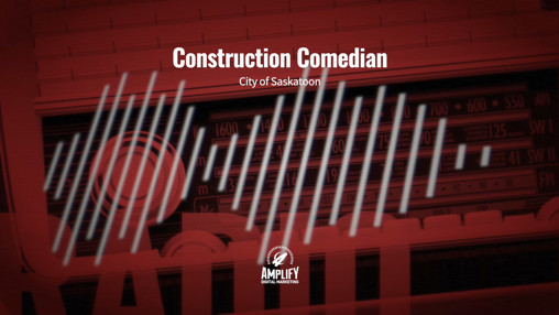 Construction Comedian - Saskatoon